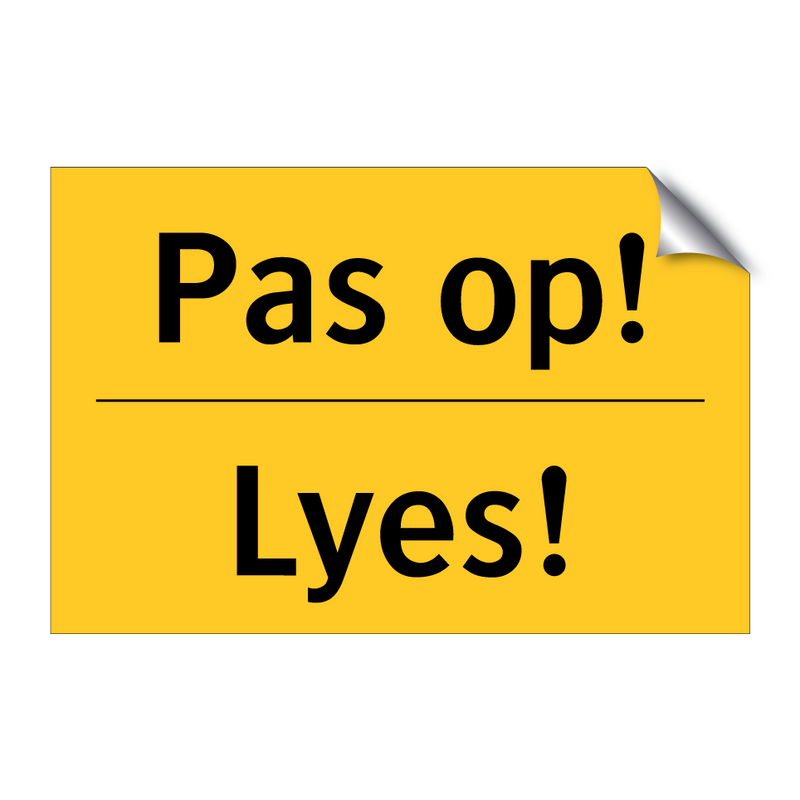 Pas op! - Lyes! & Pas op! - Lyes! & Pas op! - Lyes! & Pas op! - Lyes!