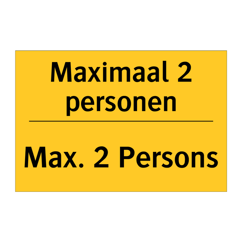 Maximaal 2 personen - Max. 2 Persons & Maximaal 2 personen - Max. 2 Persons