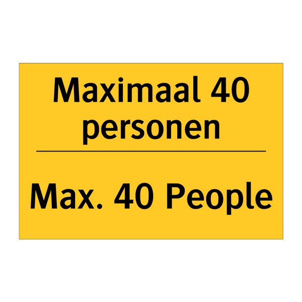 Maximaal 40 personen - Max. 40 People & Maximaal 40 personen - Max. 40 People