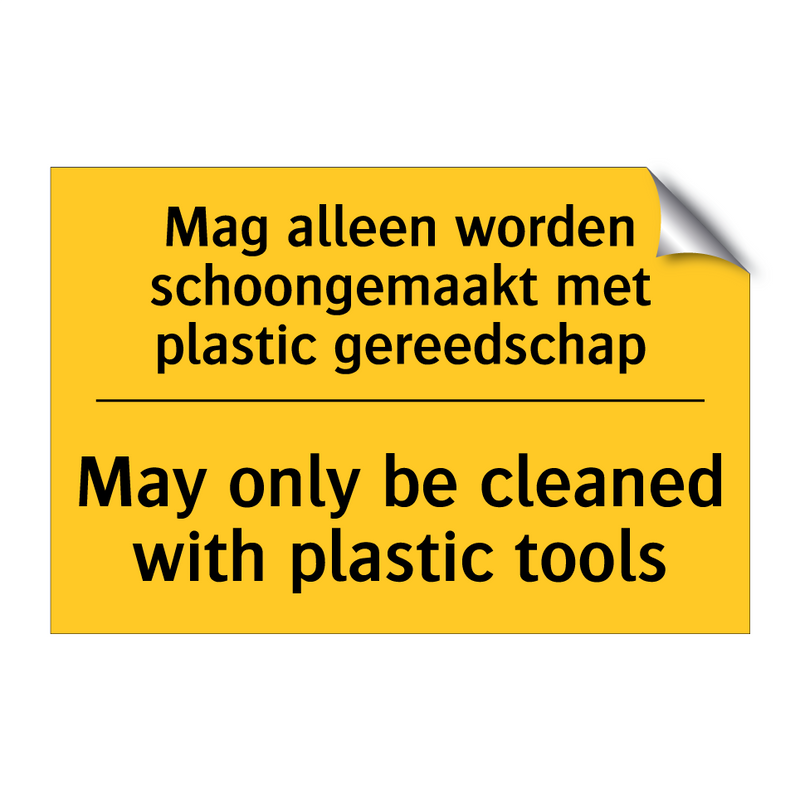 Mag alleen worden schoongemaakt met plastic gereedschap - May only be cleaned with plastic tools