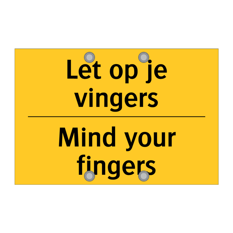 Let op je vingers - Mind your fingers