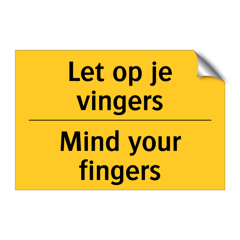 Let op je vingers - Mind your fingers