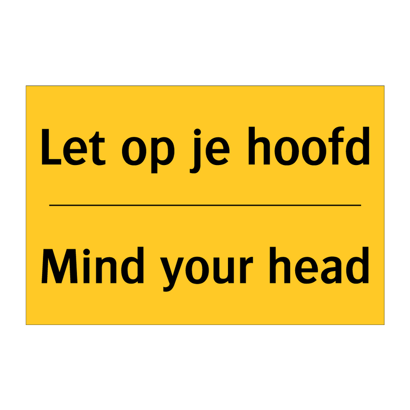 Let op je hoofd - Mind your head