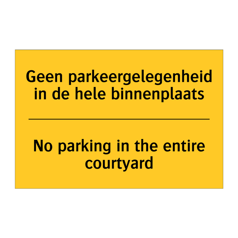 Geen parkeergelegenheid in de hele binnenplaats - No parking in the entire courtyard