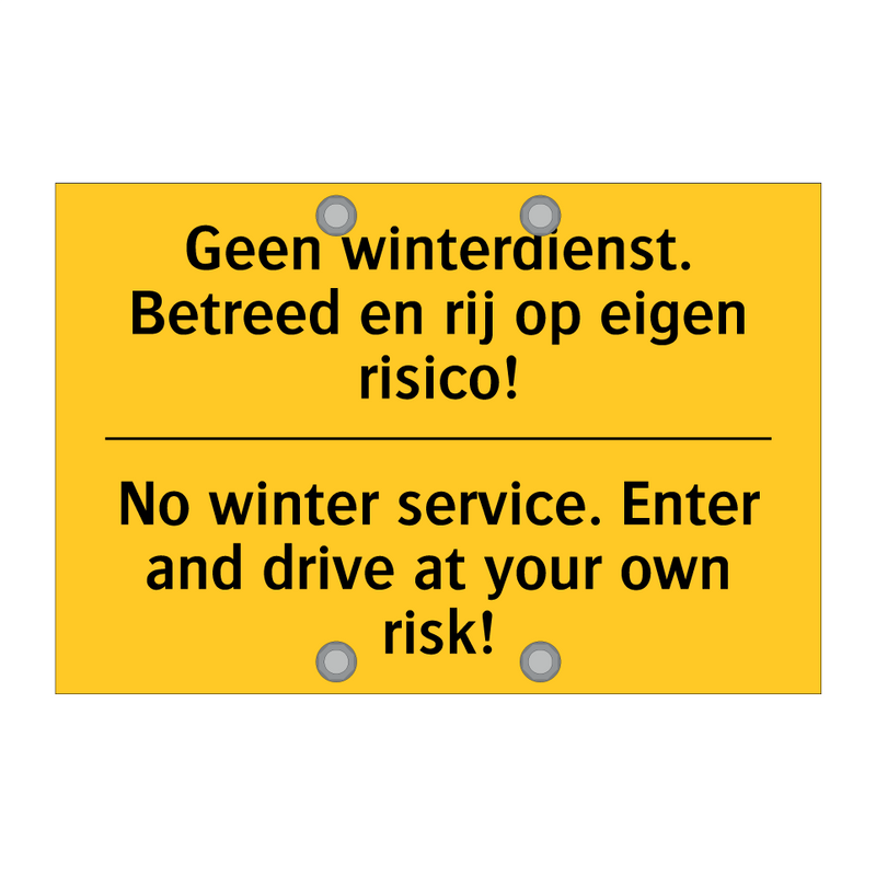 Geen winterdienst. Betreed en /.../ - No winter service. Enter and drive /.../