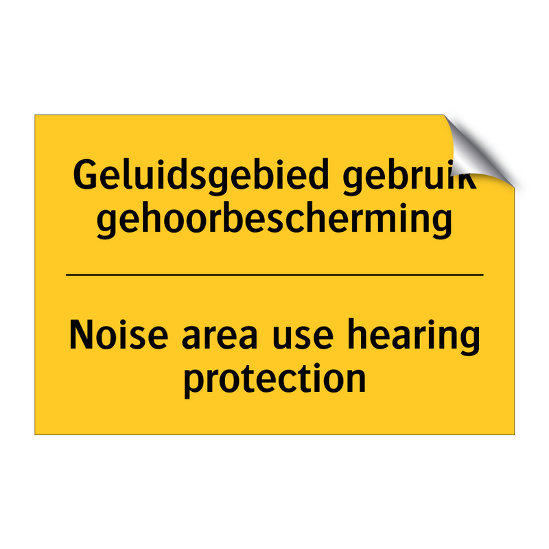 Geluidsgebied gebruik gehoorbescherming - Noise area use hearing protection