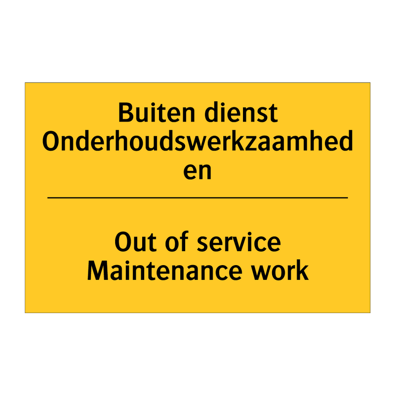 Buiten dienst Onderhoudswerkzaamheden - Out of service Maintenance work