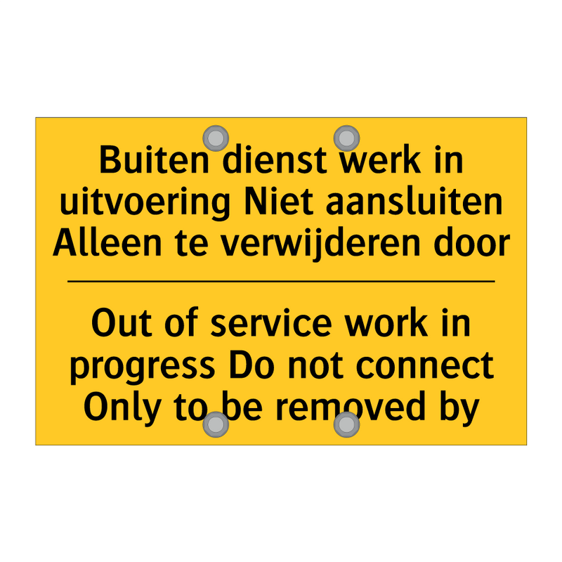 Buiten dienst werk in uitvoering /.../ - Out of service work in progress /.../