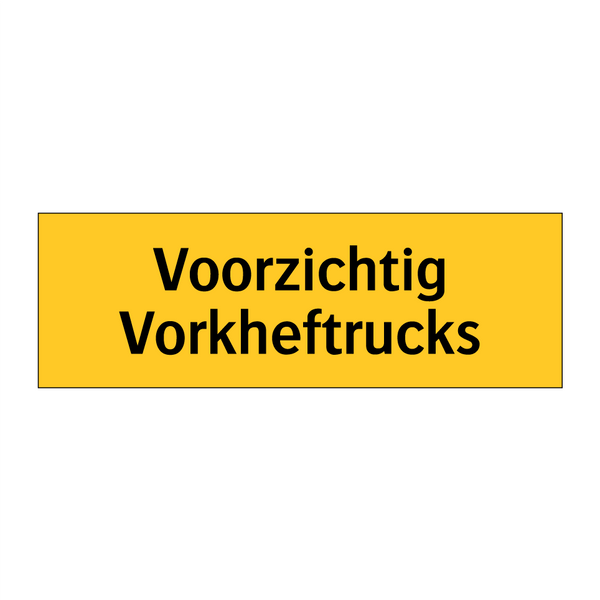 Voorzichtig Vorkheftrucks & Voorzichtig Vorkheftrucks & Voorzichtig Vorkheftrucks