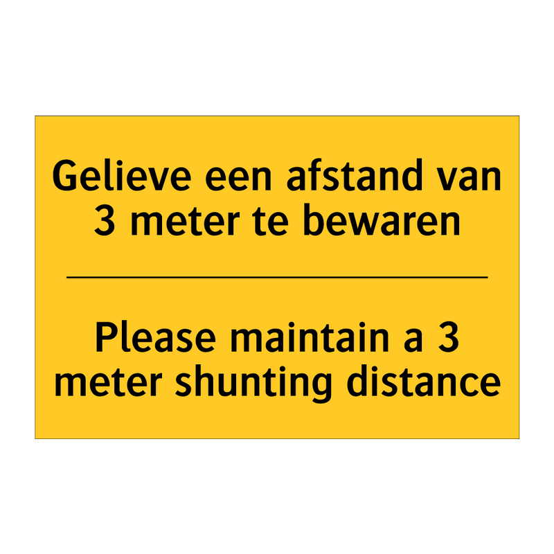 Gelieve een afstand van 3 meter te bewaren - Please maintain a 3 meter shunting distance