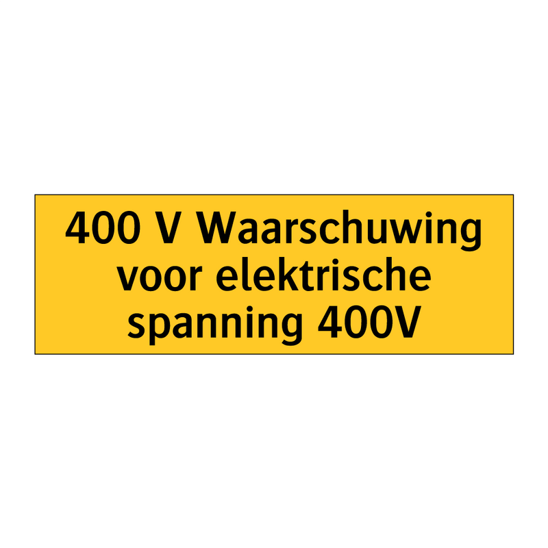 400 V Waarschuwing voor elektrische spanning 400V