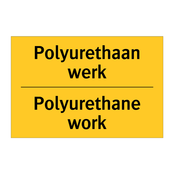 Polyurethaan werk - Polyurethane work & Polyurethaan werk - Polyurethane work