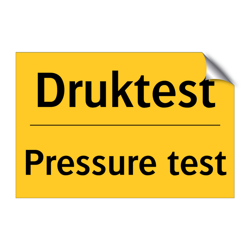 Druktest - Pressure test & Druktest - Pressure test & Druktest - Pressure test