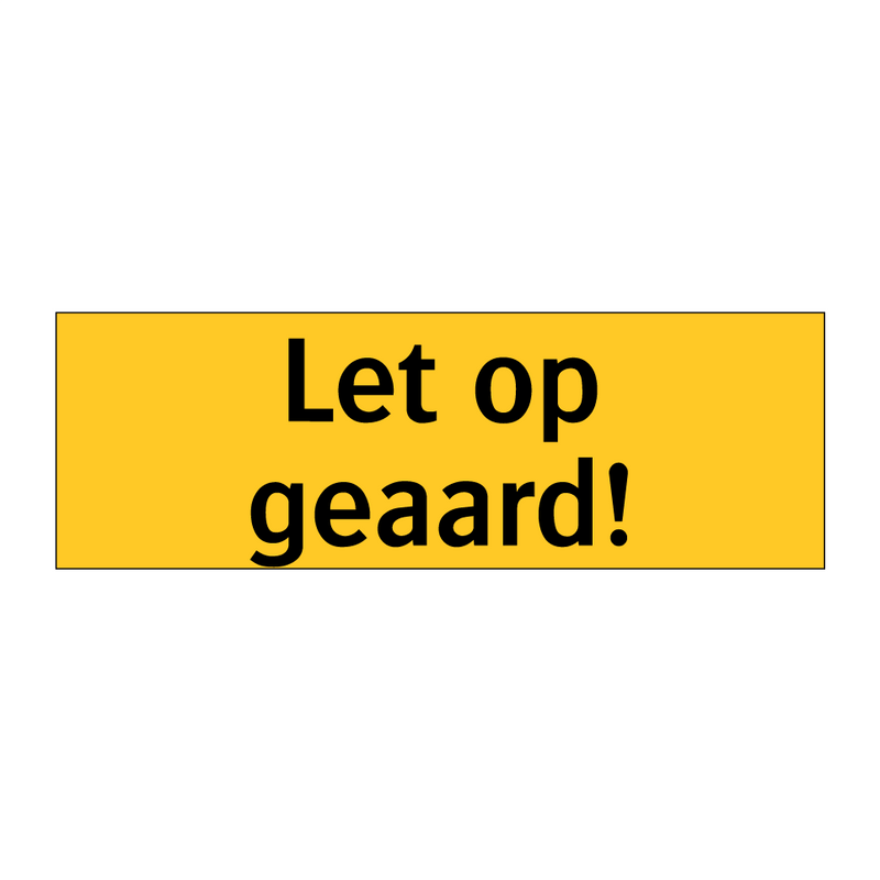 Let op geaard! & Let op geaard! & Let op geaard! & Let op geaard! & Let op geaard! & Let op geaard!