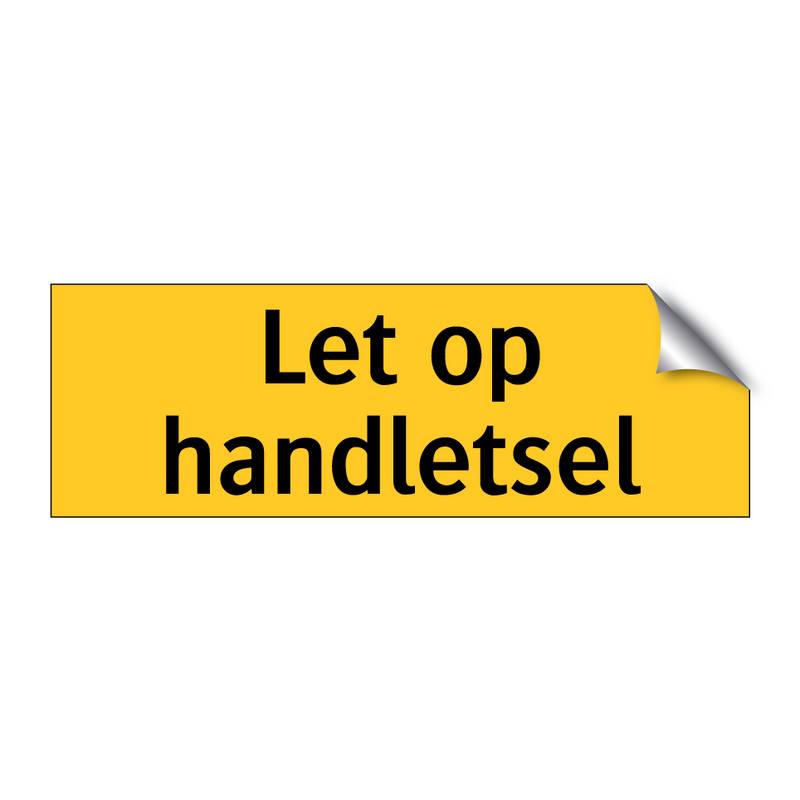 Let op handletsel & Let op handletsel & Let op handletsel & Let op handletsel