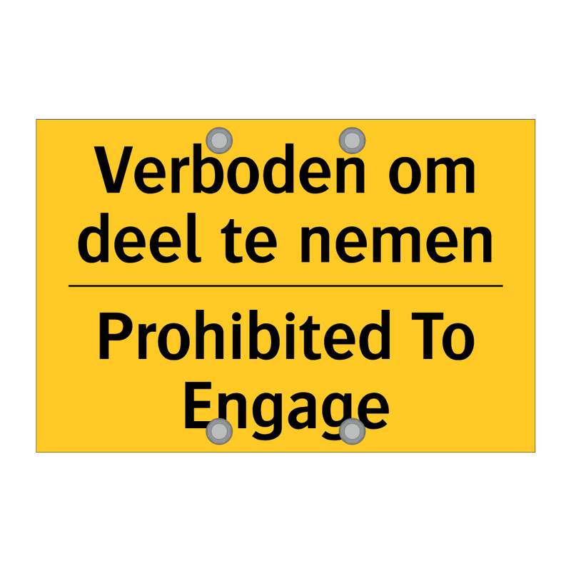 Verboden om deel te nemen - Prohibited To Engage & Verboden om deel te nemen - Prohibited To Engage