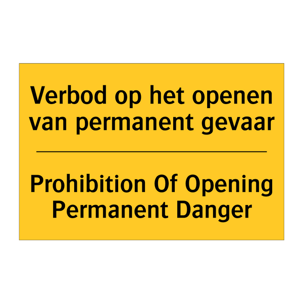 Verbod op het openen van permanent gevaar - Prohibition Of Opening Permanent Danger