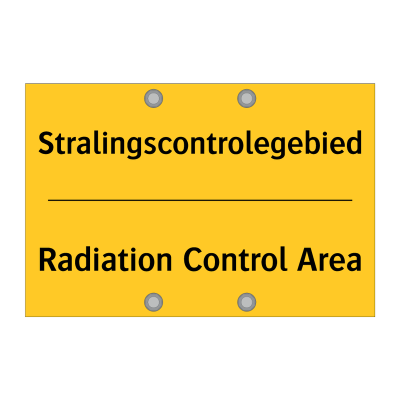 Stralingscontrolegebied - Radiation Control Area & Stralingscontrolegebied - Radiation Control Area