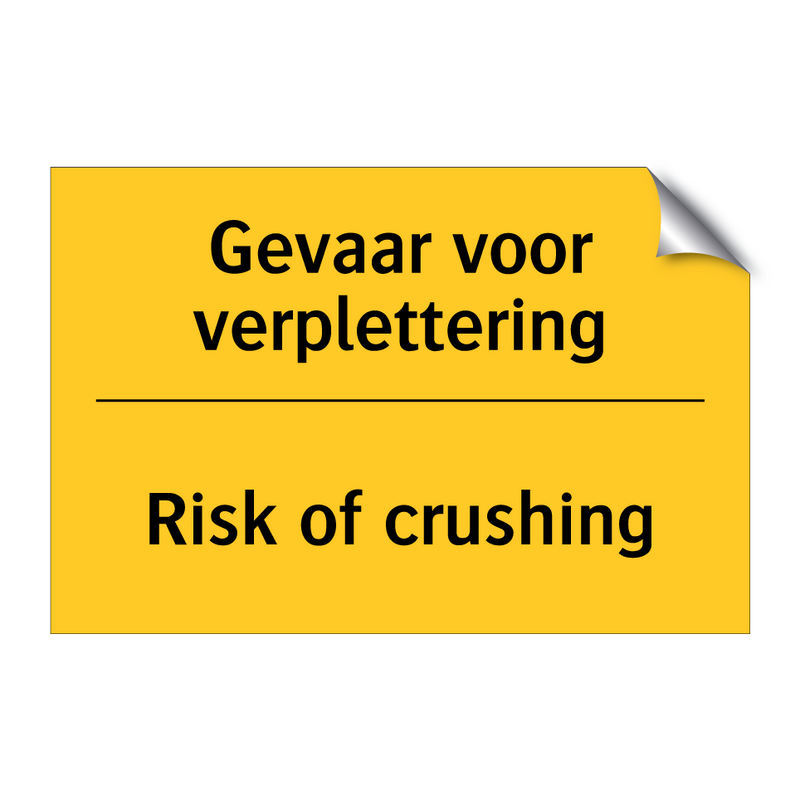 Gevaar voor verplettering - Risk of crushing & Gevaar voor verplettering - Risk of crushing