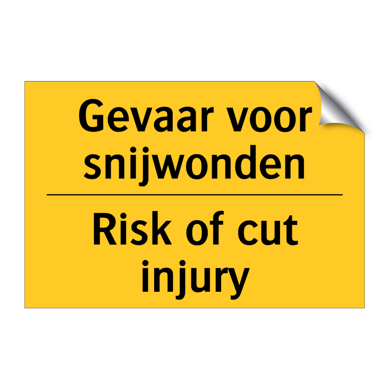 Gevaar voor snijwonden - Risk of cut injury & Gevaar voor snijwonden - Risk of cut injury