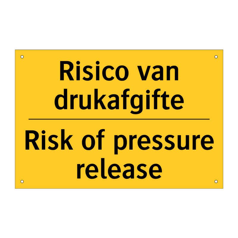 Risico van drukafgifte - Risk of pressure release