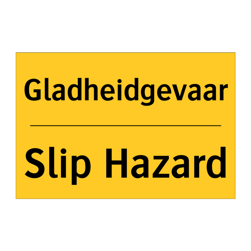 Gladheidgevaar - Slip Hazard & Gladheidgevaar - Slip Hazard & Gladheidgevaar - Slip Hazard