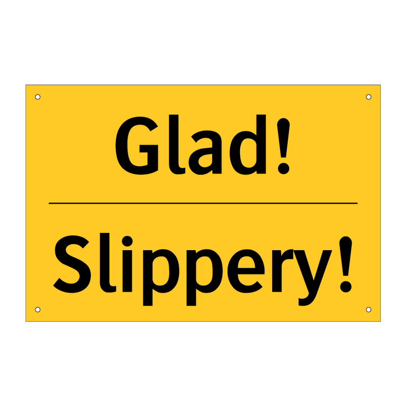 Glad! - Slippery! & Glad! - Slippery! & Glad! - Slippery! & Glad! - Slippery! & Glad! - Slippery!