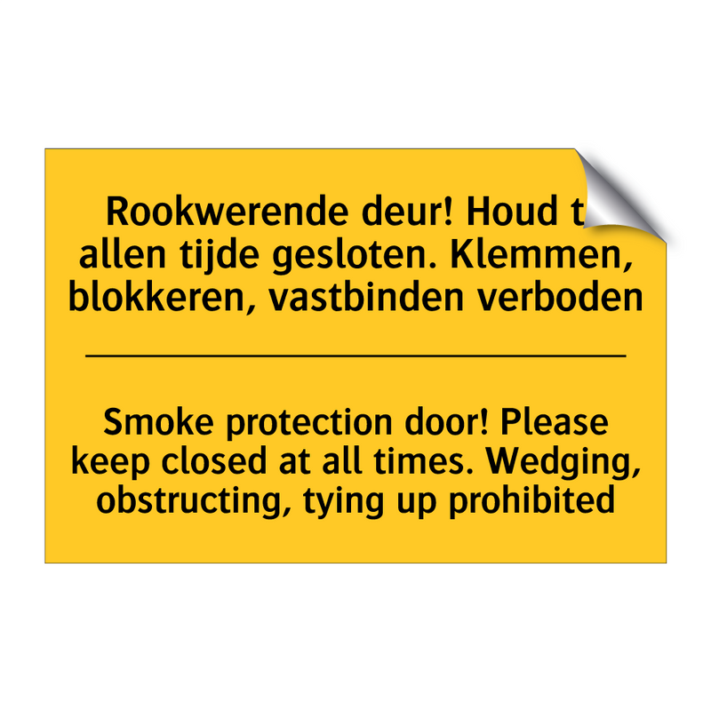 Rookwerende deur! Houd te allen /.../ - Smoke protection door! Please /.../