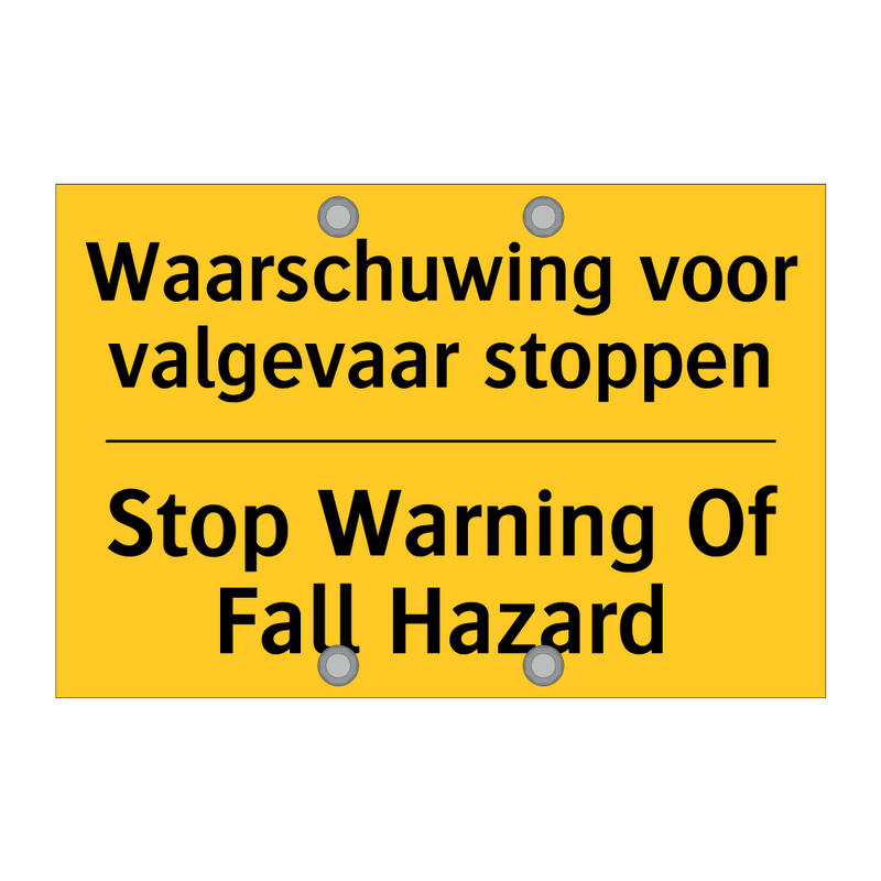 Waarschuwing voor valgevaar stoppen - Stop Warning Of Fall Hazard