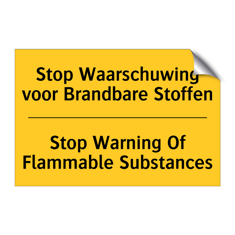 Stop Waarschuwing voor Brandbare Stoffen - Stop Warning Of Flammable Substances