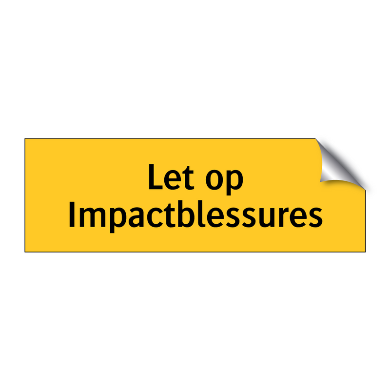 Let op Impactblessures & Let op Impactblessures & Let op Impactblessures & Let op Impactblessures