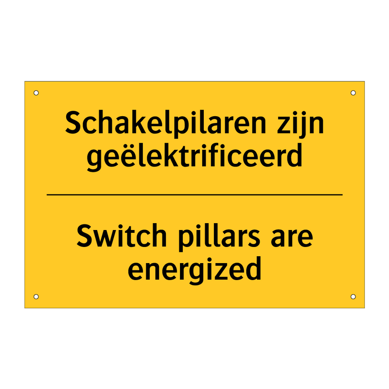 Schakelpilaren zijn geëlektrificeerd - Switch pillars are energized