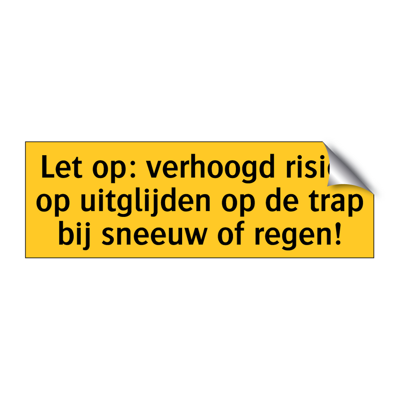 Let op: verhoogd risico op uitglijden op de trap bij /.../