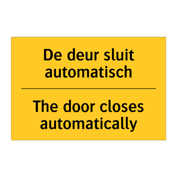 De deur sluit automatisch - The door closes automatically