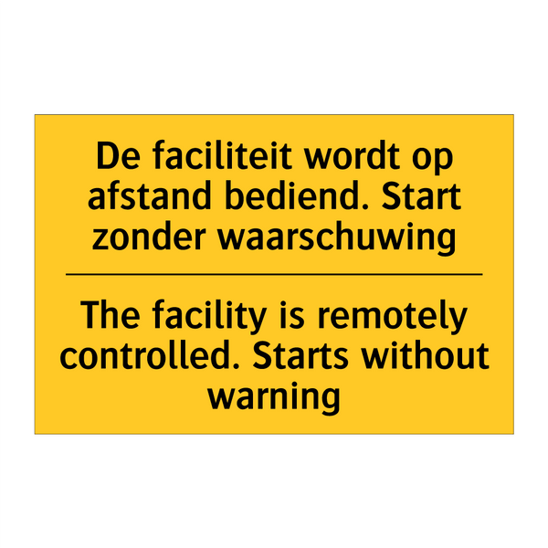 De faciliteit wordt op afstand /.../ - The facility is remotely controlled. /.../