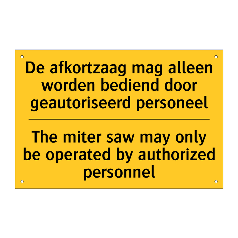 De afkortzaag mag alleen worden /.../ - The miter saw may only be operated /.../