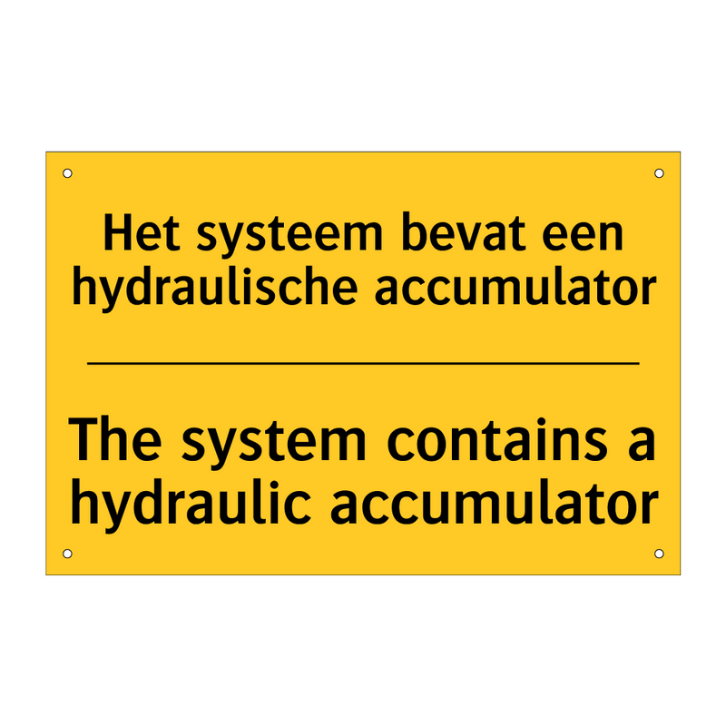 Het systeem bevat een hydraulische accumulator - The system contains a hydraulic accumulator