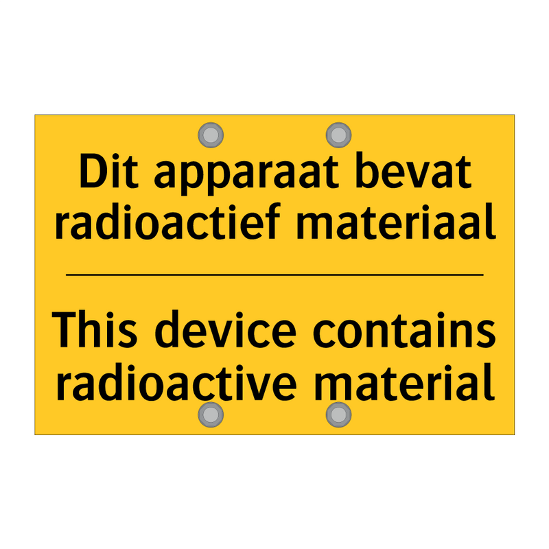 Dit apparaat bevat radioactief materiaal - This device contains radioactive material