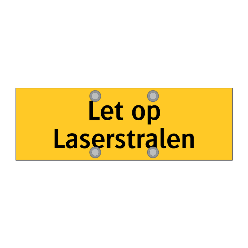 Let op Laserstralen & Let op Laserstralen & Let op Laserstralen