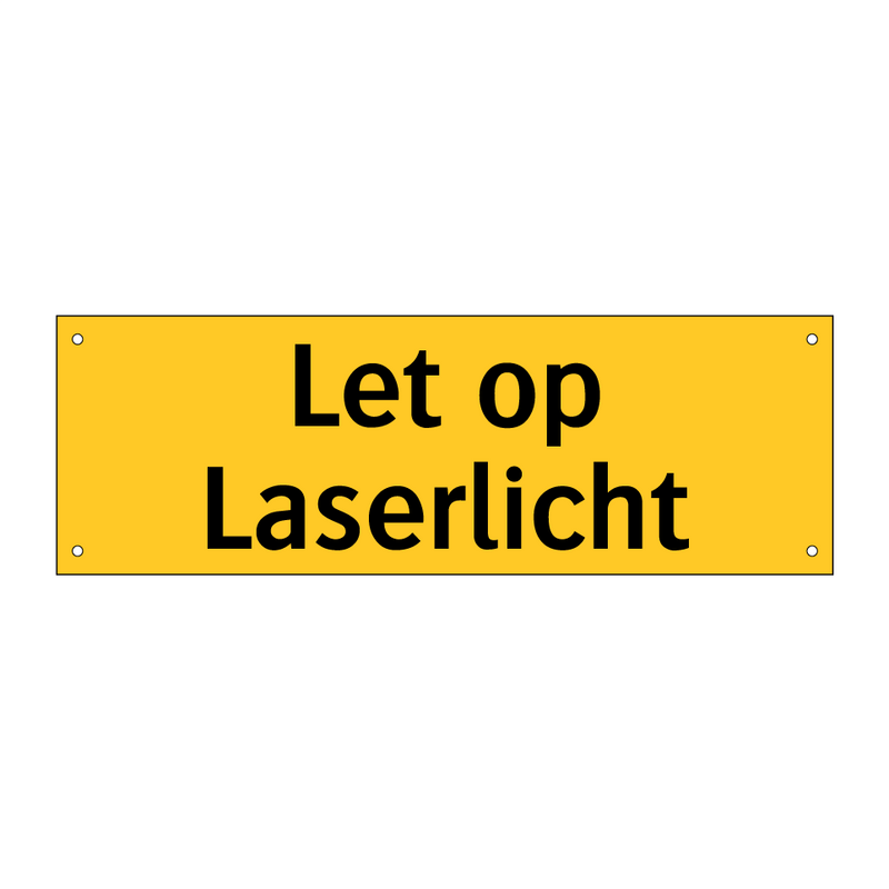 Let op Laserlicht & Let op Laserlicht & Let op Laserlicht & Let op Laserlicht & Let op Laserlicht