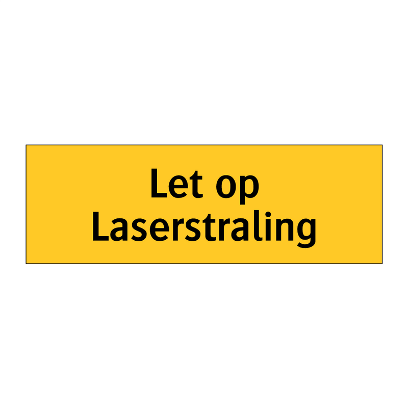 Let op Laserstraling & Let op Laserstraling & Let op Laserstraling & Let op Laserstraling