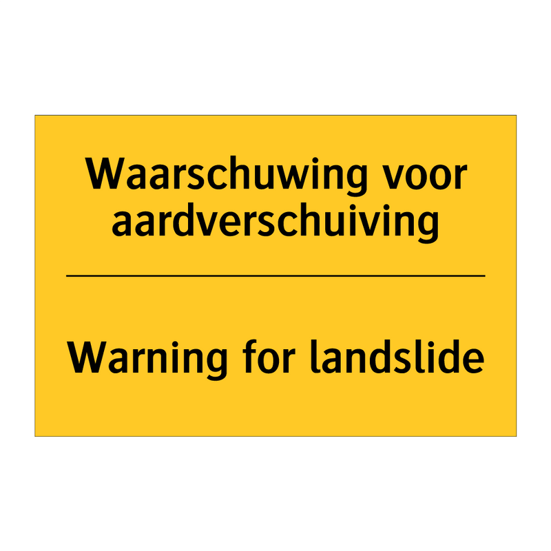 Waarschuwing voor aardverschuiving - Warning for landslide