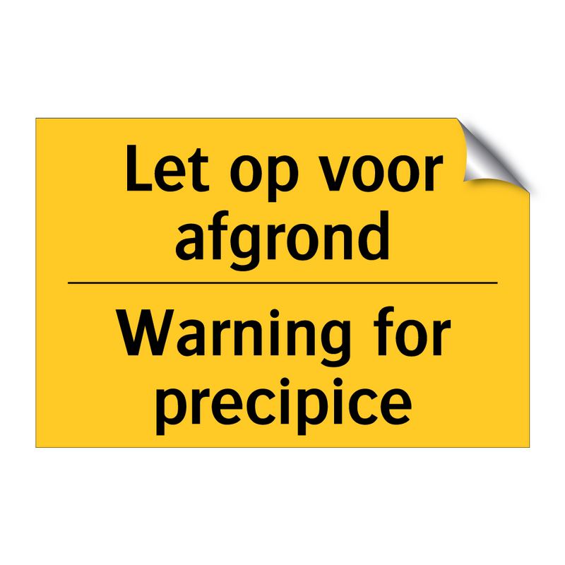 Let op voor afgrond - Warning for precipice & Let op voor afgrond - Warning for precipice