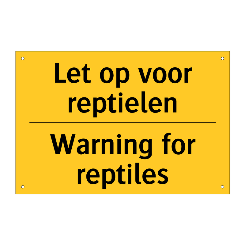 Let op voor reptielen - Warning for reptiles & Let op voor reptielen - Warning for reptiles