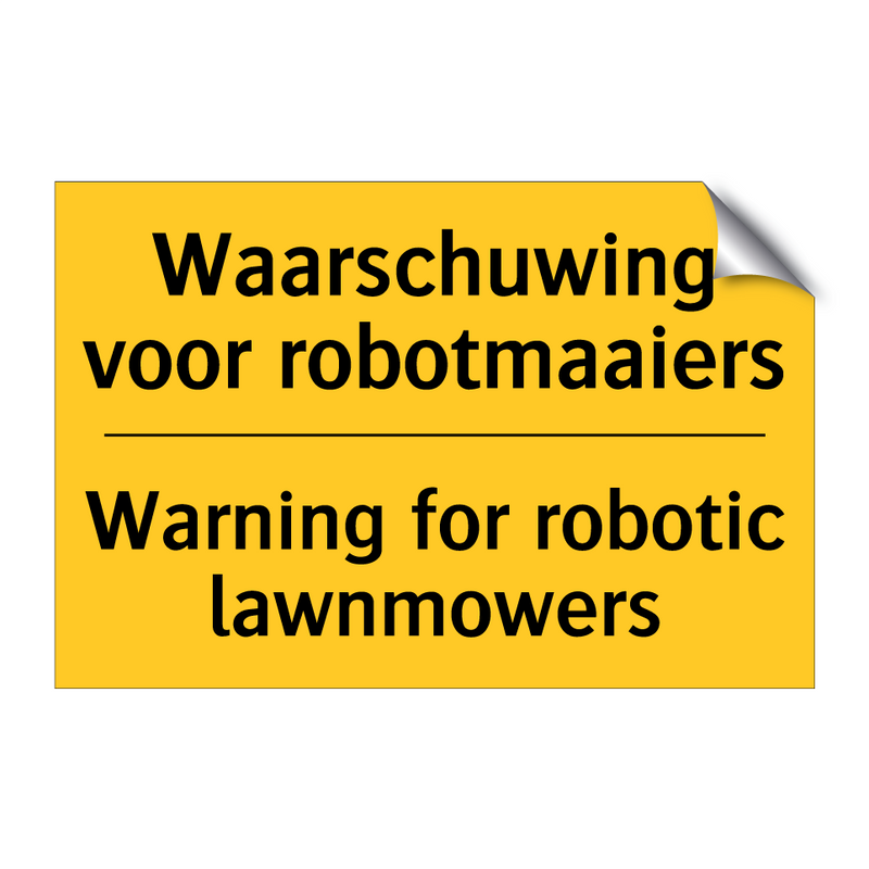 Waarschuwing voor robotmaaiers - Warning for robotic lawnmowers