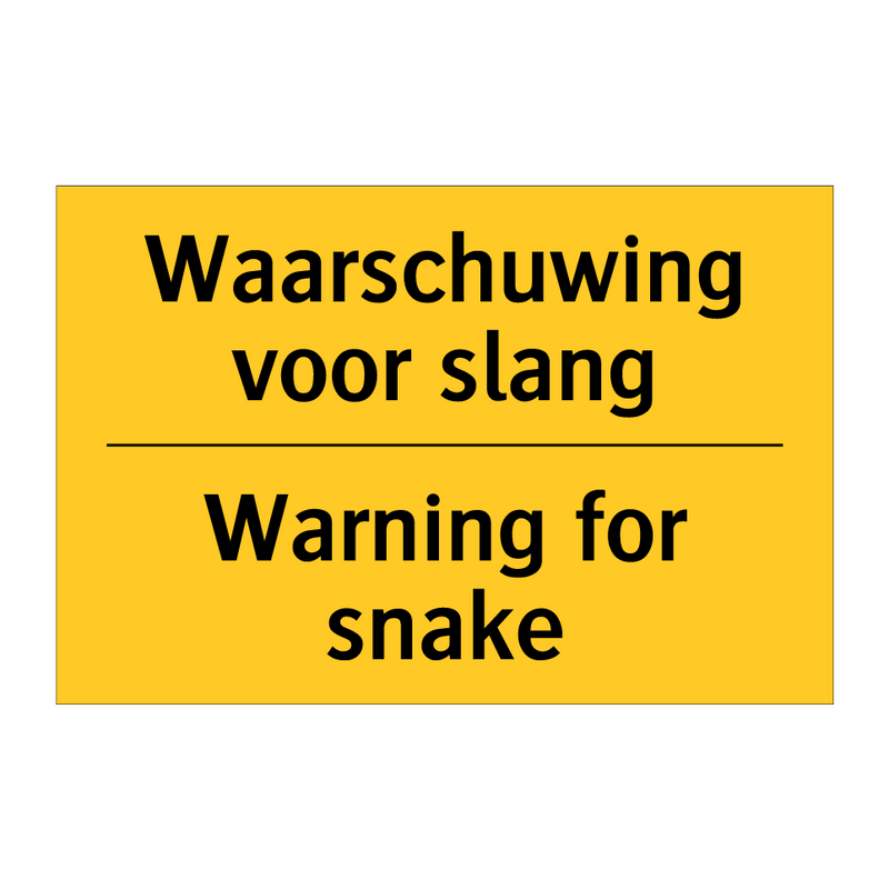 Waarschuwing voor slang - Warning for snake & Waarschuwing voor slang - Warning for snake