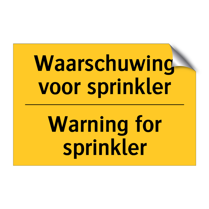 Waarschuwing voor sprinkler - Warning for sprinkler