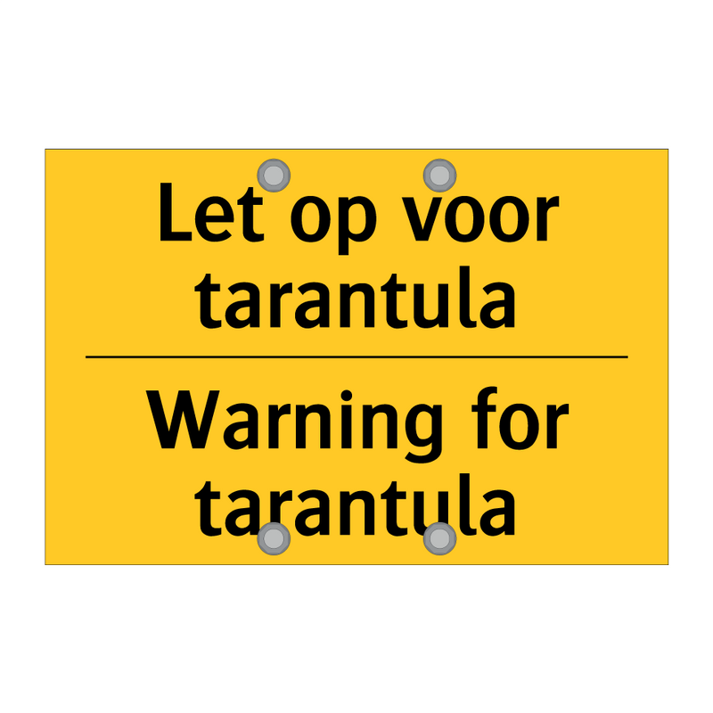 Let op voor tarantula - Warning for tarantula & Let op voor tarantula - Warning for tarantula