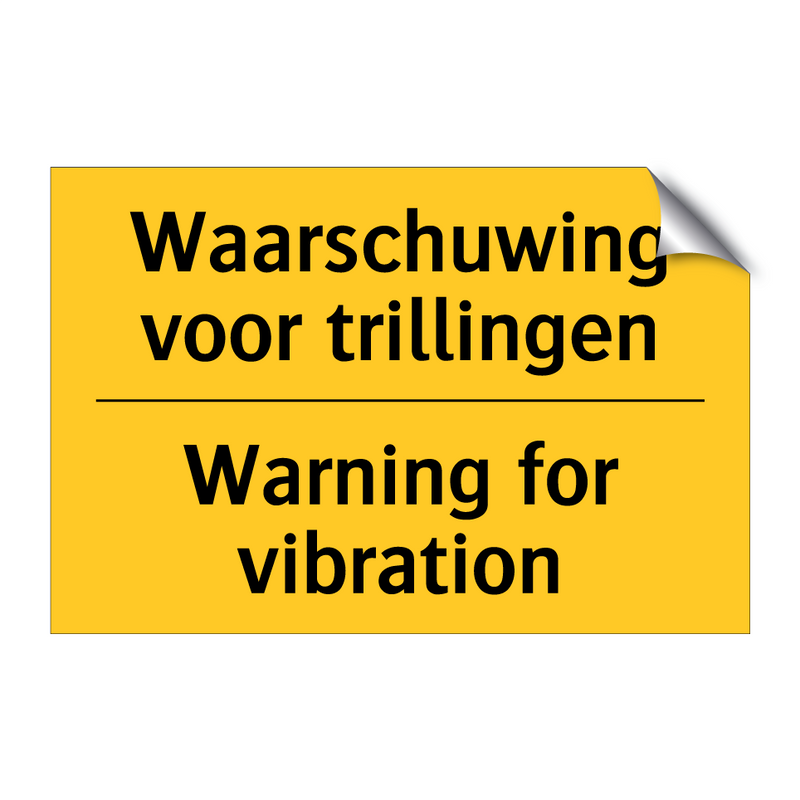 Waarschuwing voor trillingen - Warning for vibration