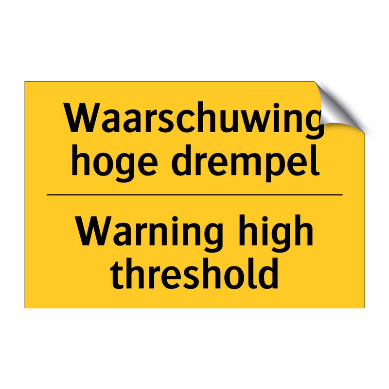 Waarschuwing hoge drempel - Warning high threshold